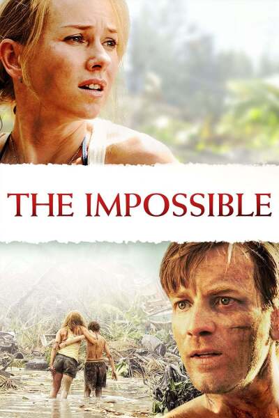 შეუძლებელი / The Impossible