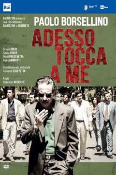 Ახლა ჩემი ჯერია / Paolo Borsellino: Adesso tocca a me