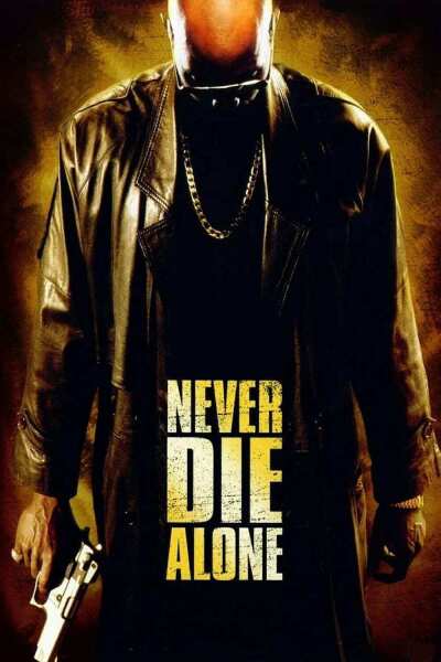 არასოდეს მოკვდე მარტო / Never Die Alone
